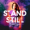 Stand Still - Single