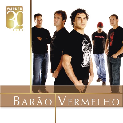 Warner 30 anos - Barão Vermelho