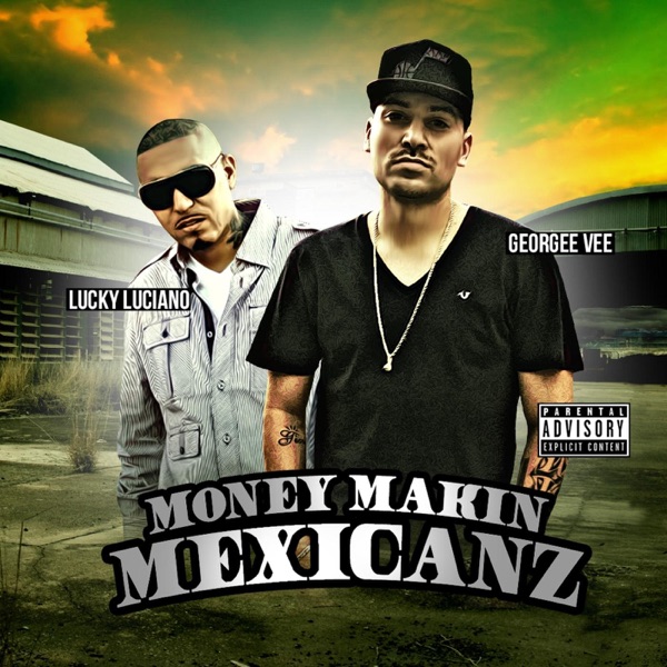 Money Makin' Mexicanz - EP