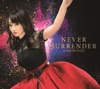 Nana Mizuki - NEVER SURRENDER