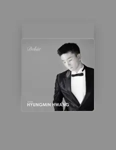 Escucha a Hyungmin Hwang, mira vídeos musicales, lee la biografía, consulta fechas de giras y mucho más.