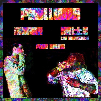 Prollums (feat. Yatta the Blacksmith) - Single