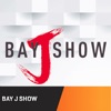 Bay J Show