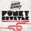 Funky Bruster (feat. PutoLargo & Lendario) - Single