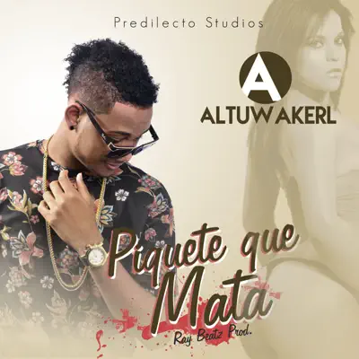 Piquete Que Mata - Single - Altuwakerl