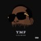 Don't Play - YMF lyrics