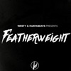 Featherweight (feat. Huntabeats) - Single