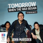 Tomorrow, When the War Began - The Tomorrow Series Book 1 (Unabridged) - John Marsden Cover Art