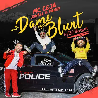 Dame Ese Blunt - Single - Jowell & Randy