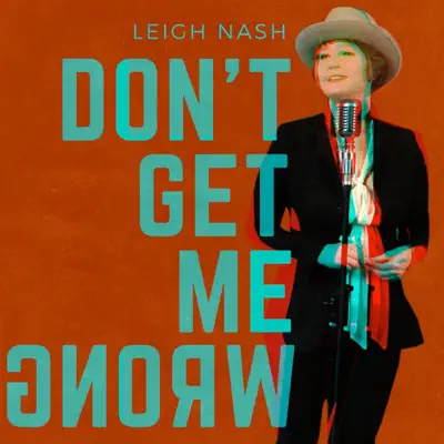 Don’t Get Me Wrong - Single - Leigh Nash
