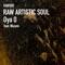 Oya O (feat. Wunmi) [Alternate Mix] - Raw Artistic Soul lyrics