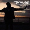 Temwanye - Single