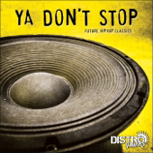 Ya Dont Stop - Verschillende artiesten