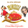 Princesse Sissi (Bande originale de la série télévisée) - Douchka Esposito