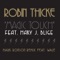 Magic Touch (Mark Ronson Remix) [feat. Wale] - Robin Thicke & Mary J. Blige lyrics