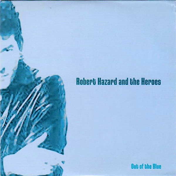 Robert Hazard - Escalator of Life