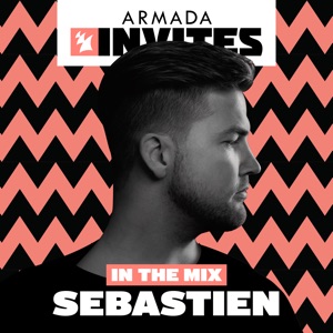 Armada Invites (In the Mix: Sebastien) - EP