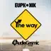 The Way (feat. Audiogasmic Soundz) song reviews