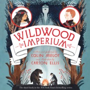 Wildwood Imperium - Colin Meloy