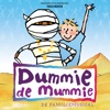 Dummie de Mummie