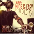 Work with What You Have