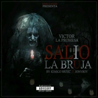 Salió la Bruja - Single - Victor La Promesa