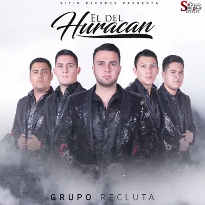 El Del Huracán - Single - Grupo Recluta