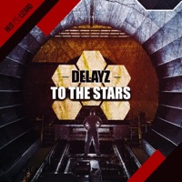 To the Stars - Single - Delayz
