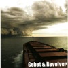 Gebet & Revolver