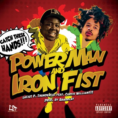 Power Man & Iron Fist (feat. Curtis Williams) - Single