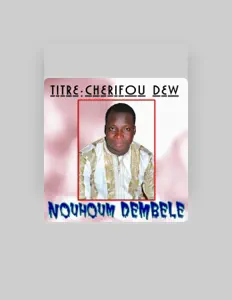 nouhoum dembele을(를) 듣고, 뮤직 비디오를 보고, 약력을 읽고, 투어 일정 등을 확인하세요!