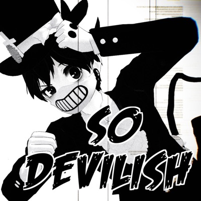 So Devilish (feat. Odyssey Eurobeat) - Single