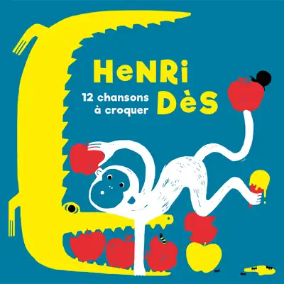 12 chansons à croquer - Henri Des
