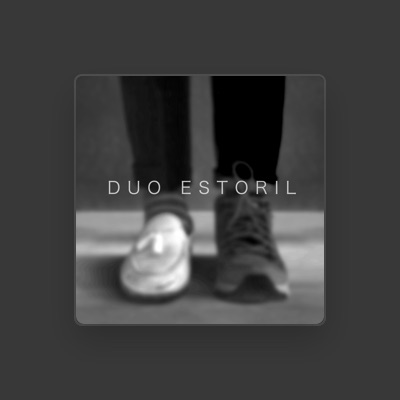 Listen to Duo Estoril, watch music videos, read bio, see tour dates & more!