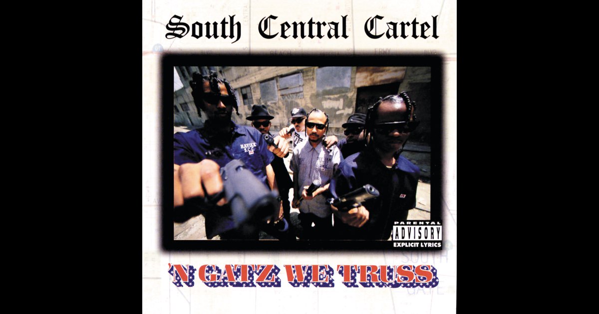洋楽 South Central Cartel 'N Gatz We Truss LP N Gatz We Truss - Album by South Central Cartel | Spotify