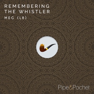 Remembering the Whistler - Single