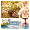 Catchin’ Feels - Elijah Woods x Jamie Fine