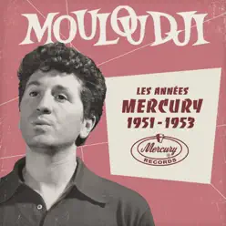 Les années Mercury 1951 - 1953 - Mouloudji
