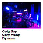 Better - Cody Fry, Cory Wong & Dynamo