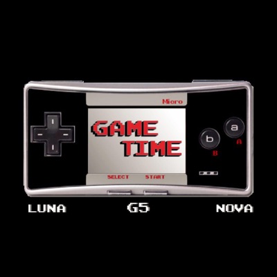 Gametime (feat. G5, Nova the Great & Luna Avanue) - Single