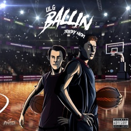 Ballin' (feat. Lil G) Tricky Nicki