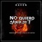 No Quiero Saber de Ti - Raven lyrics