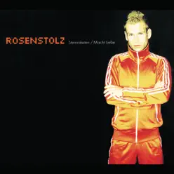 Sternraketen / Macht Liebe (CD 2) - EP - Rosenstolz Sternraketen / Macht Liebe (CD 2) - EP - Rosenstolz