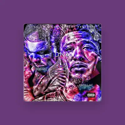 Listen to Kadilac N PeeWee, watch music videos, read bio, see tour dates & more!