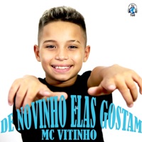 De Novinho Elas Gostam - Single - Mc Vitinho