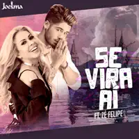 Se Vira Aí (feat. Zé Felipe)