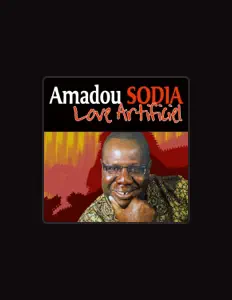 Amadou Sodia: песни, клипы, биография, даты выступлений и многое другое.