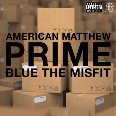 Prime (feat. Blue the Misfit) - Single