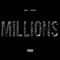 Millions (feat. Rick Ross) - Single