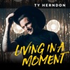 Living in a Moment - Single